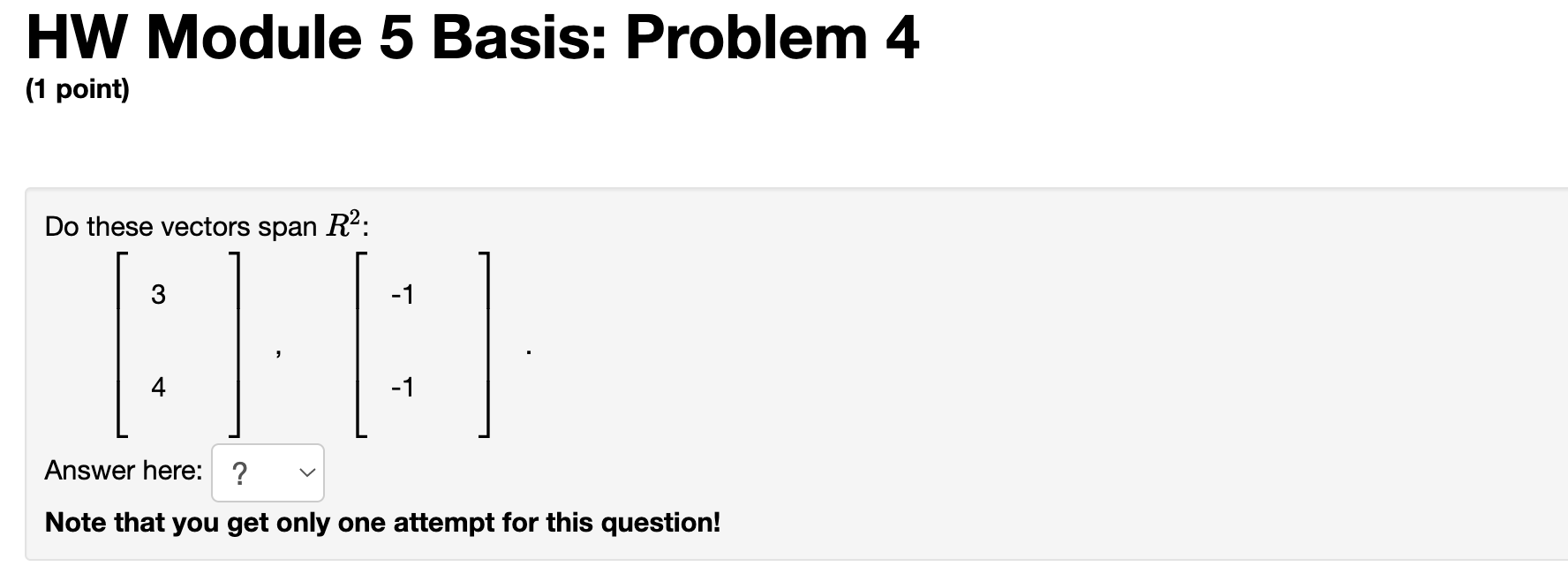 Solved HW Module 5 Basis: Problem 4 (1 point) Do these | Chegg.com