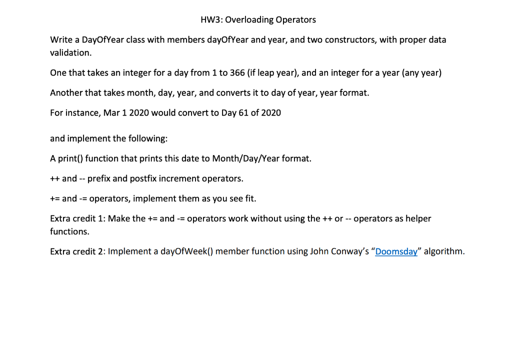 Solved HW3: Overloading Operators Write a DayOfYear class | Chegg.com