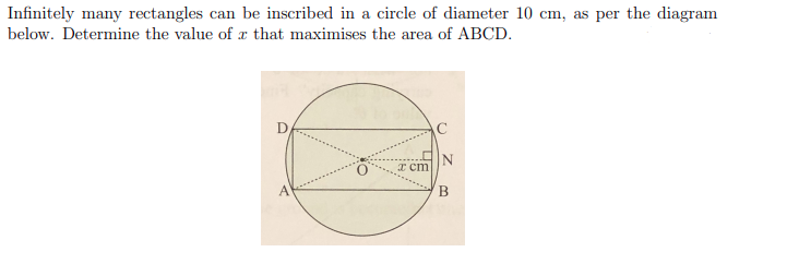 Solved Infinitely many rectangles can be inscribed in a | Chegg.com