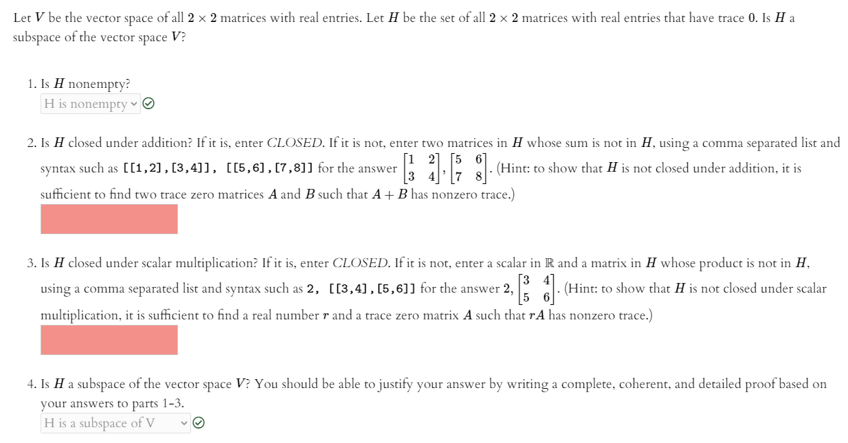 Solved Let V Be The Vector Space Of All 2 X 2 Matrices With