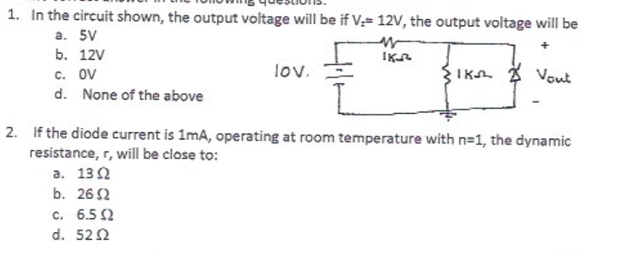 Solved 1 In The Circuit Shown The Output Voltage Will B Chegg Com