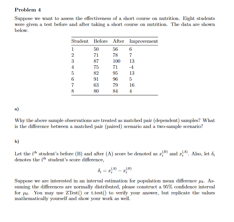 Solved Problem 4 Suppose we want to assess the effectiveness | Chegg.com