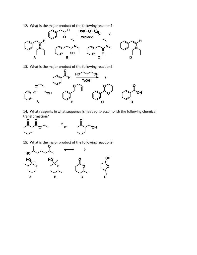 Solved 12. What is the major product of the following | Chegg.com