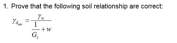 Solved 1. Prove That The Following Soil Relationship Are | Chegg.com