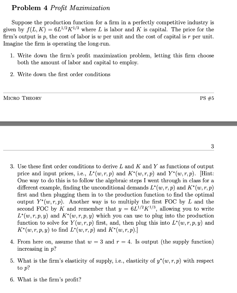 Solved Problem 4 Profit Maximization Suppose the production | Chegg.com