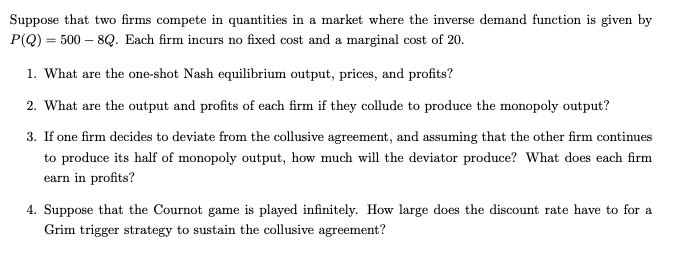 Solved Suppose That Two Firms Compete In Quantities In A | Chegg.com