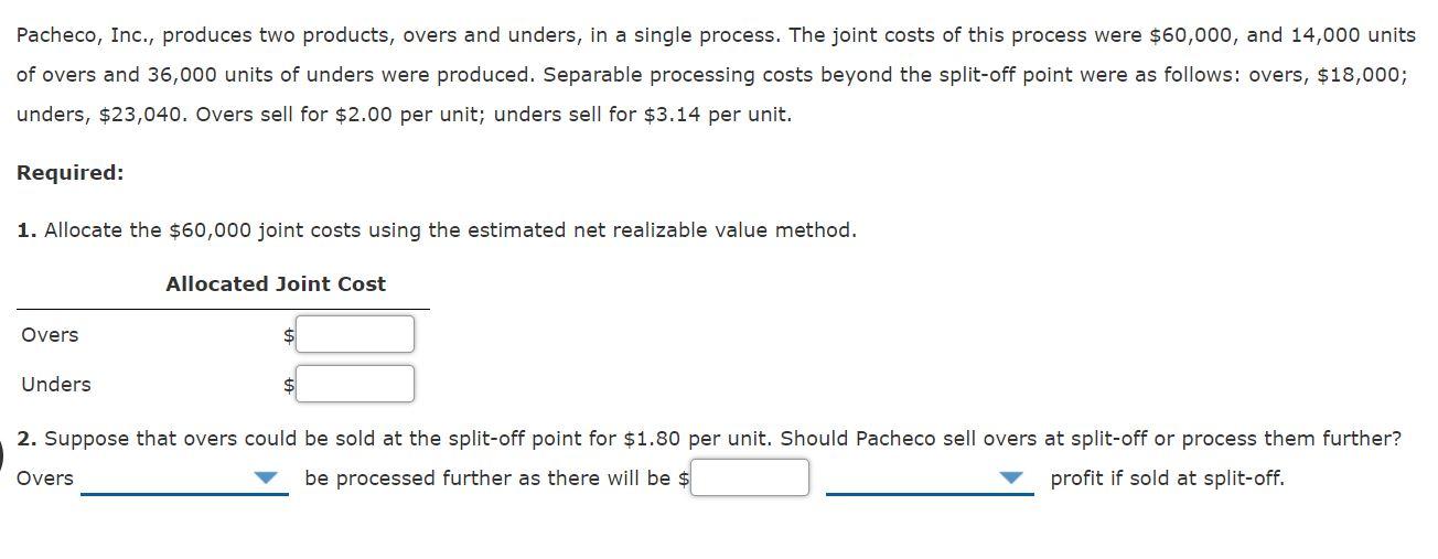 solved-pacheco-inc-produces-two-products-overs-and-chegg