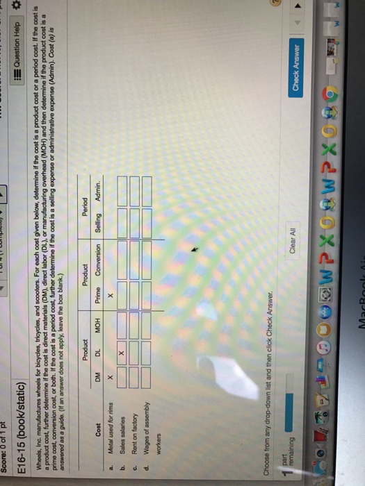 Solved Wheels, Inc. manufactures wheels for bicycles,