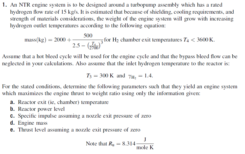 Solved 1. An NTR engine system is to be designed around a | Chegg.com