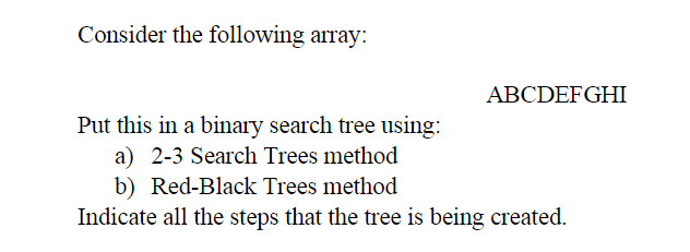Solved Consider the following array: ABCDEFGHI Put this in a | Chegg.com