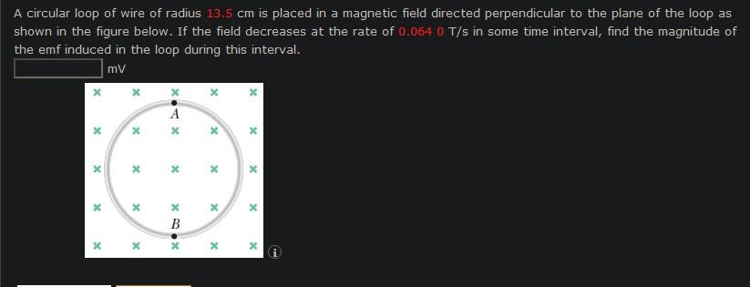 Solved A circular loop of wire of radius 13.5 cm is placed | Chegg.com