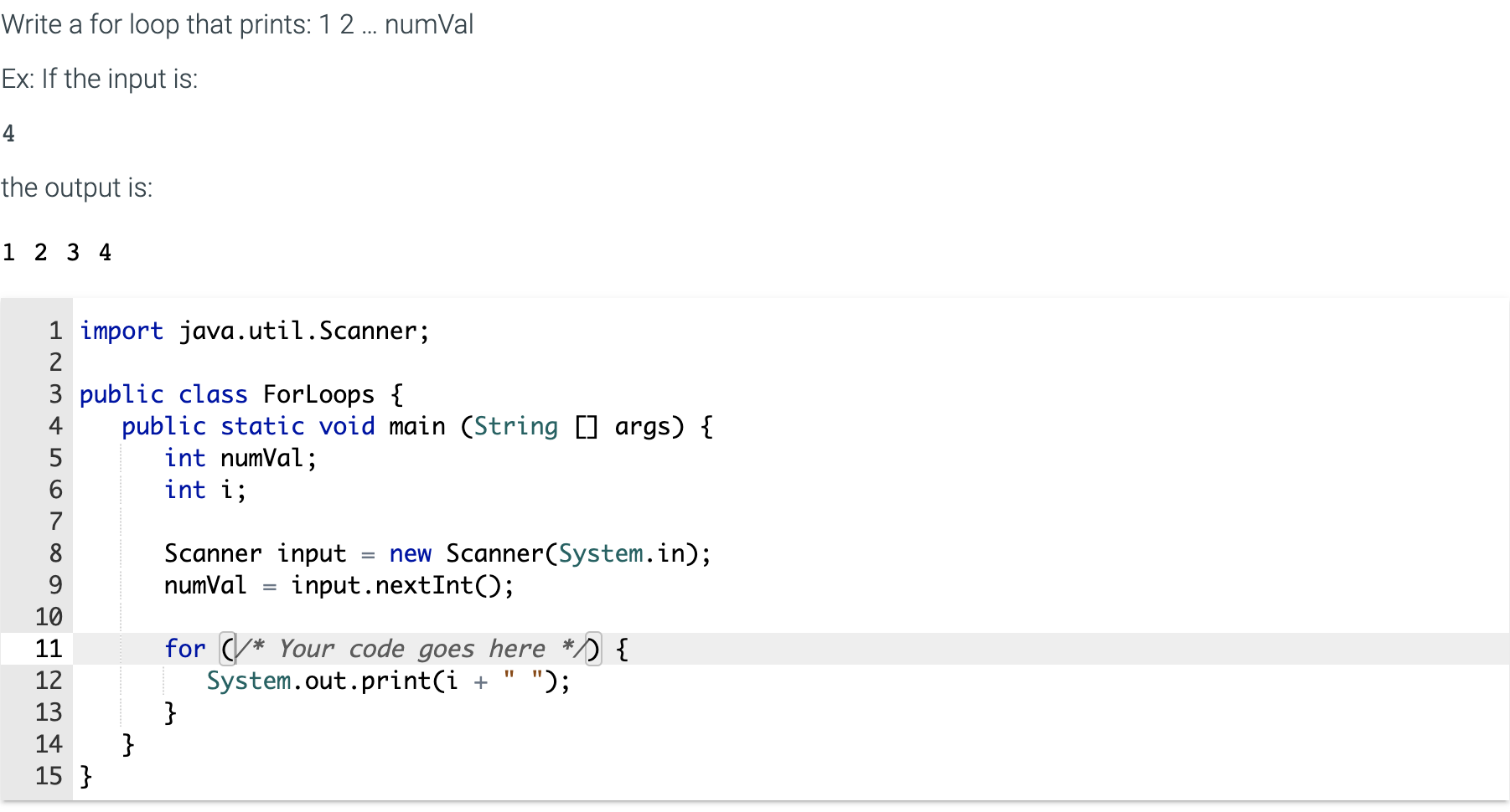 Solved Write a for loop that prints: 1 2 ... numVal Ex: If | Chegg.com