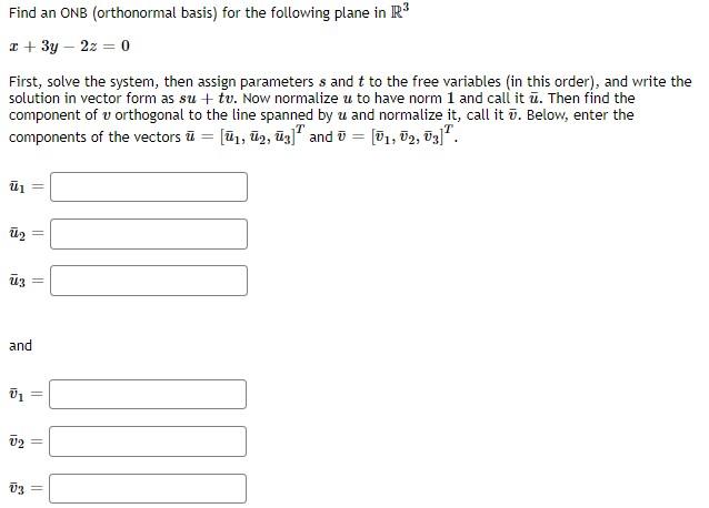 Solved Find An Onb Orthonormal Basis For The Following 4037