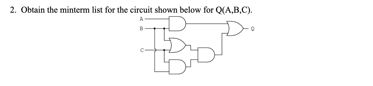 [Solved]: Please Answer And Explain. 2. Obtain The Minterm