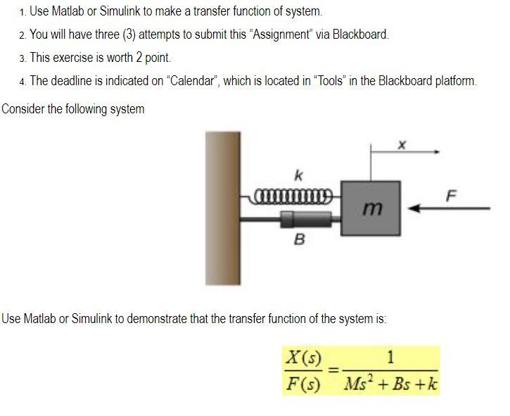 Solved 1. Use Matlab or Simulink to make a transfer function | Chegg.com