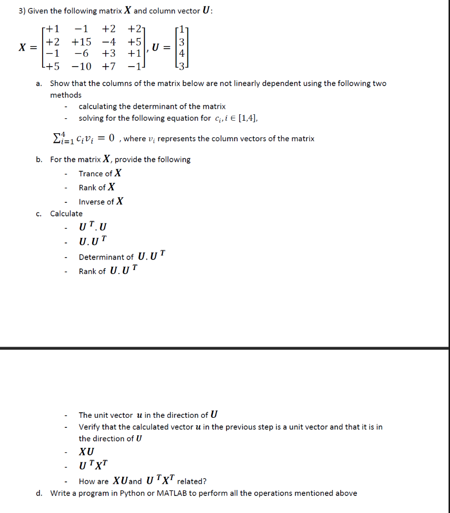 Solved 3) Given the following matrix X and column vector U: | Chegg.com