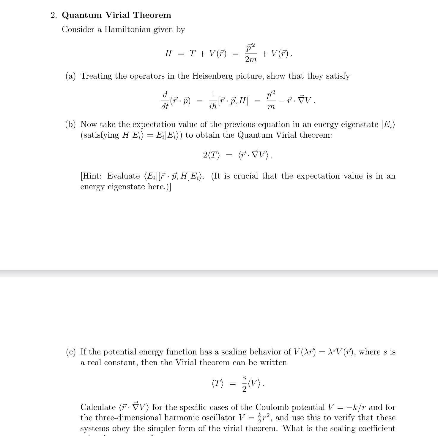 Solved 2. Quantum Virial Theorem Consider a Hamiltonian | Chegg.com