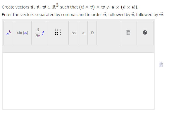 Solved Create vectors u,v,w∈R3 such that (u×v)×w =u×(v×w). | Chegg.com
