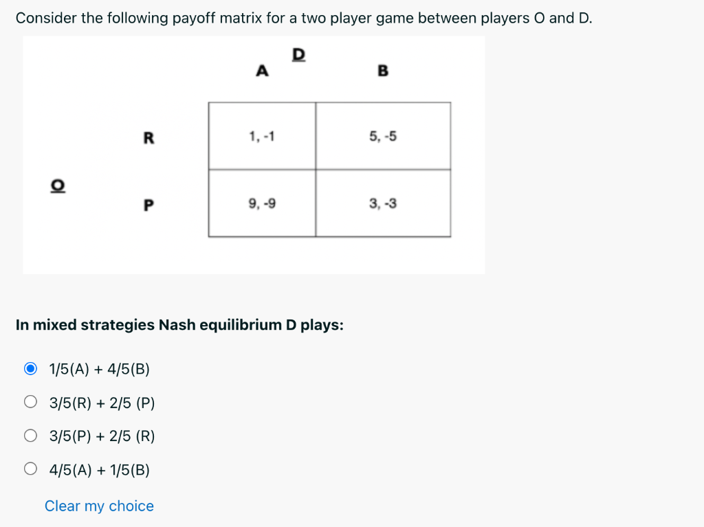 Solved Consider the following payoff matrix for a two player | Chegg.com