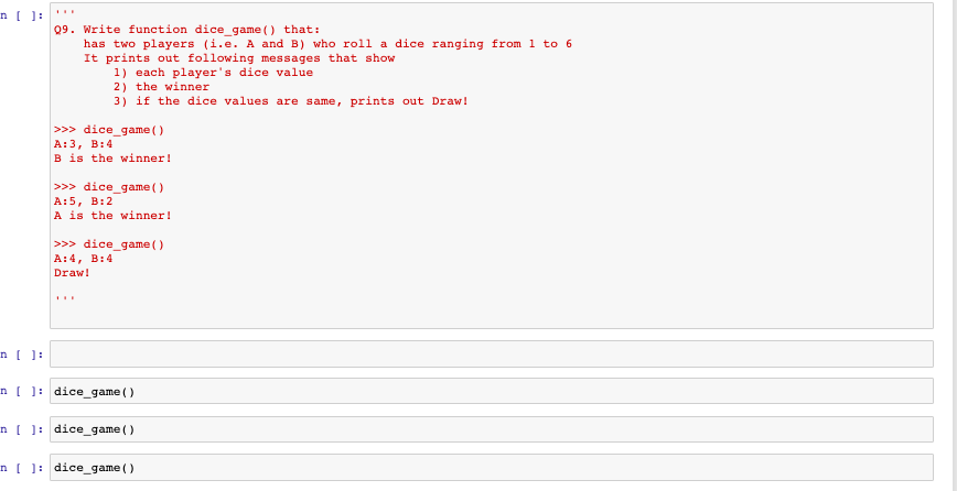 Solved n [ ]: 09. Write function dice_game () that: has two | Chegg.com