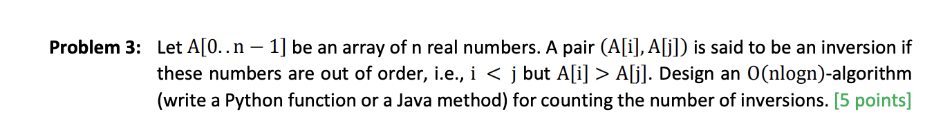 Solved Problem 3: Let A[O..n - 1] be an array of n real | Chegg.com