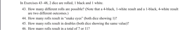 Solved In Exercises 43-48, 2 dice are rolled, 1 black and 1 | Chegg.com