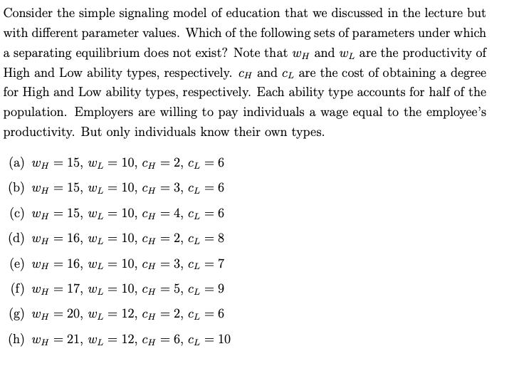 Solved Consider the simple signaling model of education that | Chegg.com