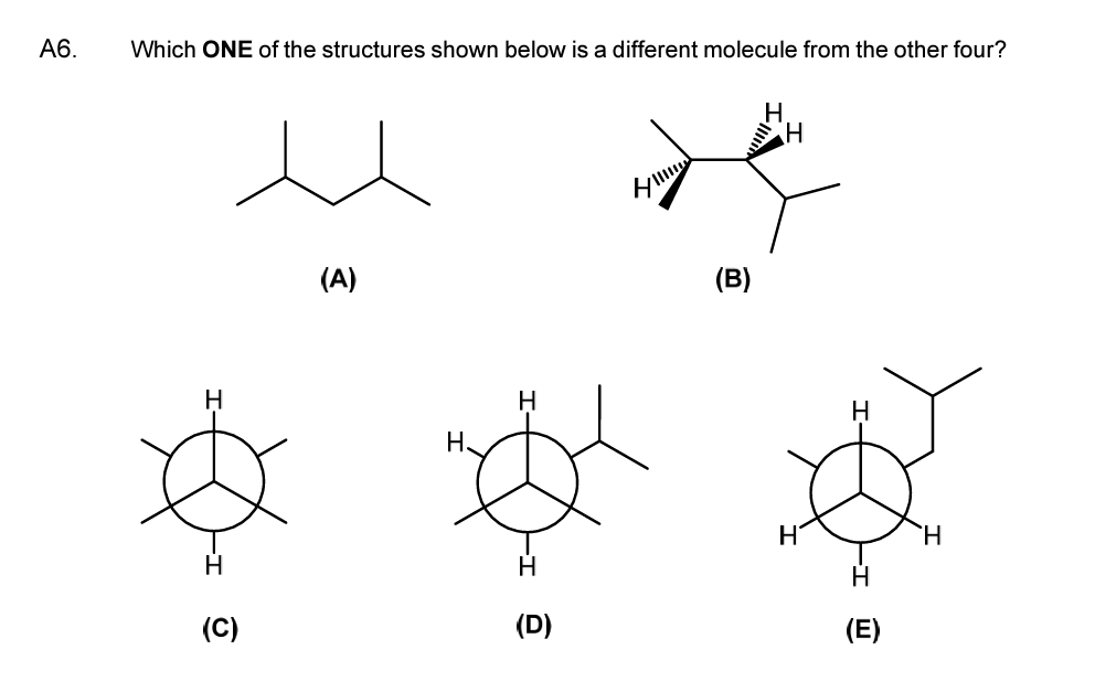 Solved A6. Which ONE of the structures shown below is a | Chegg.com