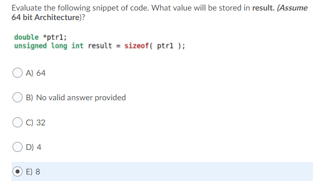 Solved Evaluate the following snippet of code. What value | Chegg.com