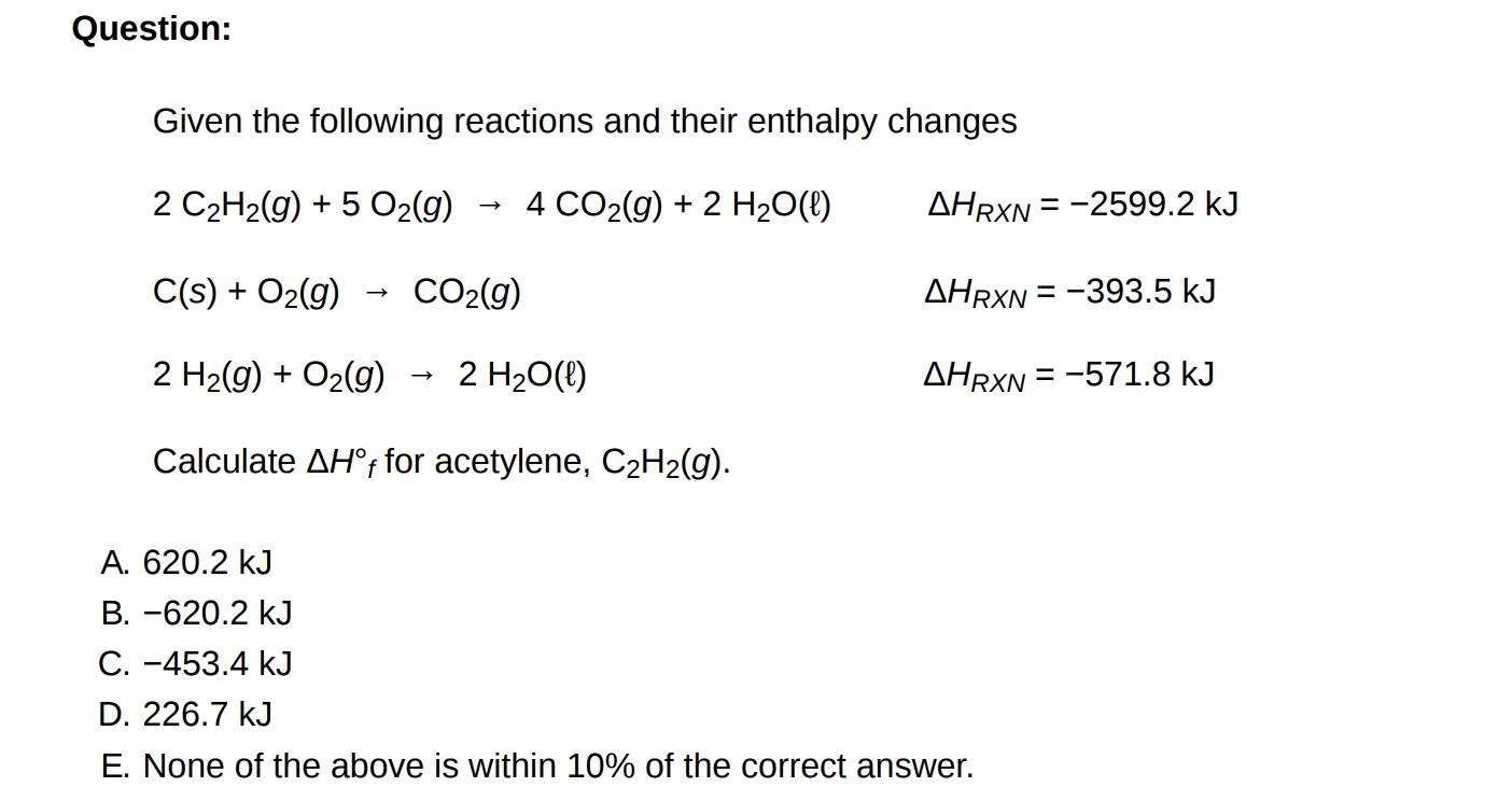 Solved Question: Given the following reactions and their | Chegg.com