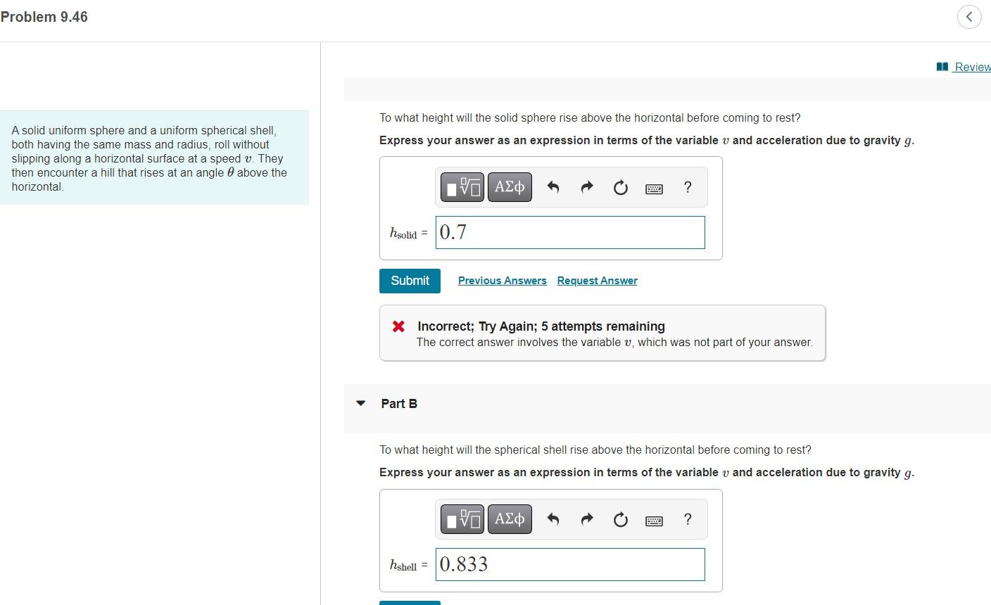 Solved A solid uniform sphere and a uniform spherical shell, | Chegg.com