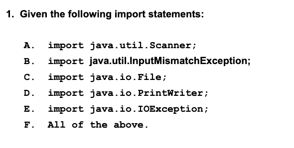 Solved 1. Given the following import statements: A. import | Chegg.com