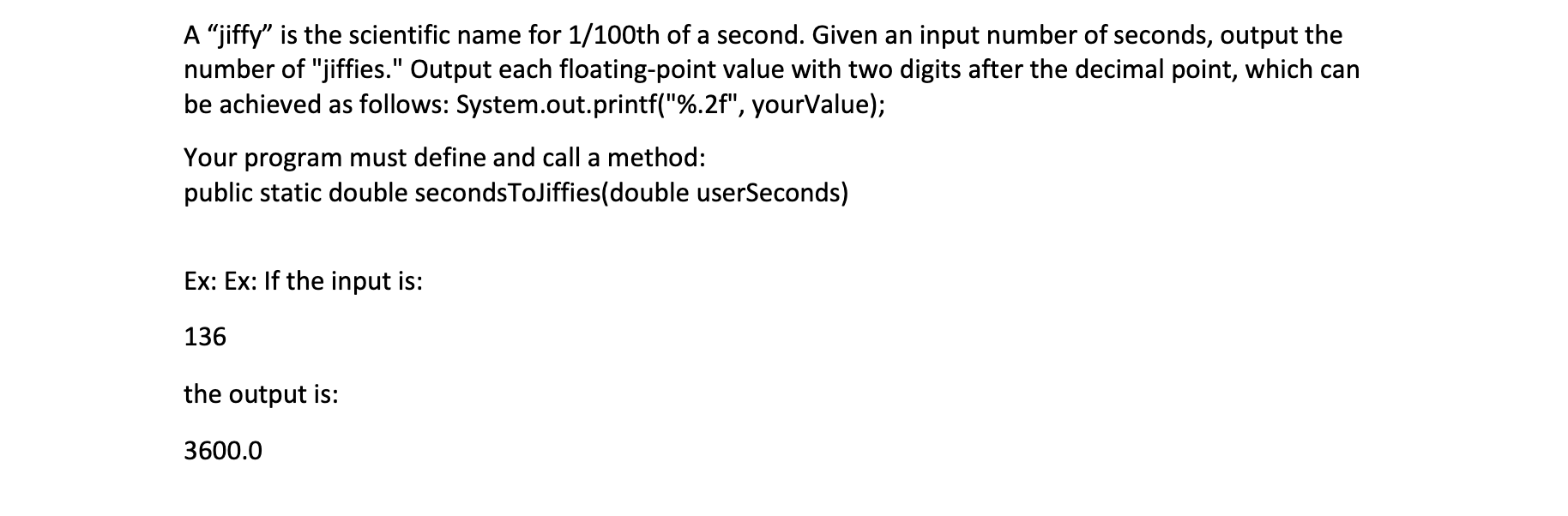 Solved A “jiffy" is the scientific name for 1/100th of a