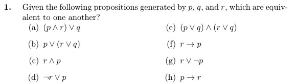 Solved 1. Given The Following Propositions Generated By P, | Chegg.com