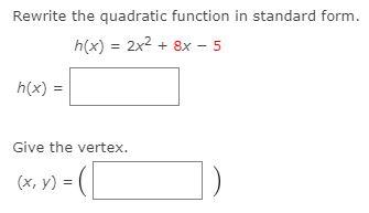 Solved Rewrite the quadratic function in standard form. f(x) | Chegg.com