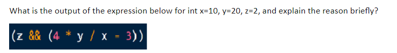 Solved What is the output of the expression below for int Chegg com