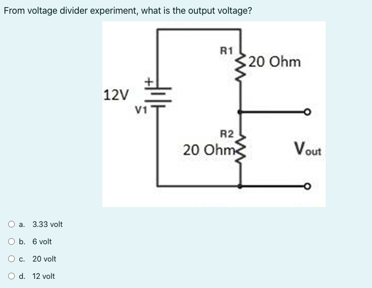 Solved From voltage divider experiment, what is the output | Chegg.com