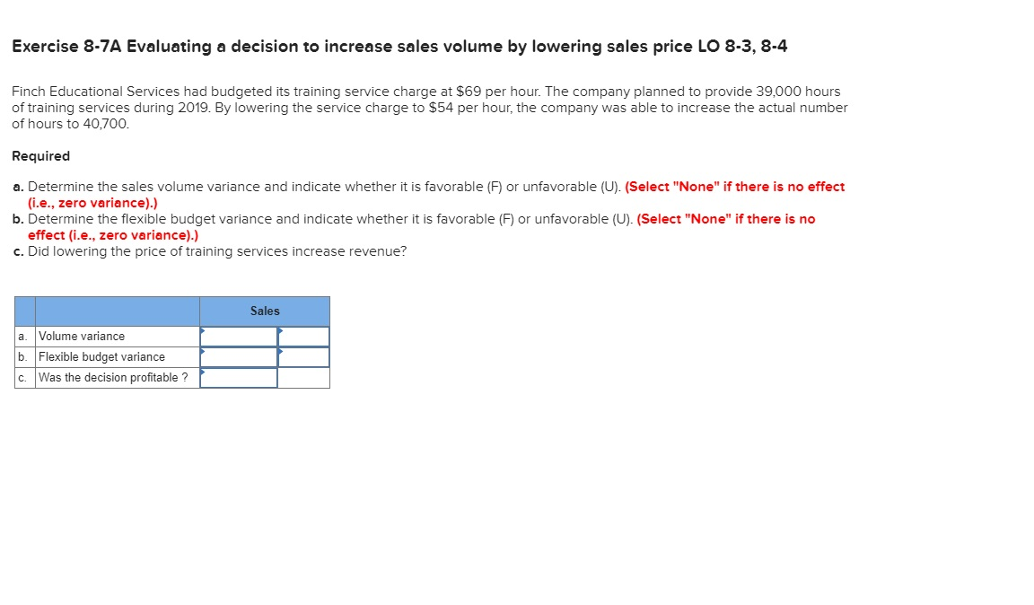 Solved Exercise 8-7A Evaluating A Decision To Increase Sales | Chegg.com