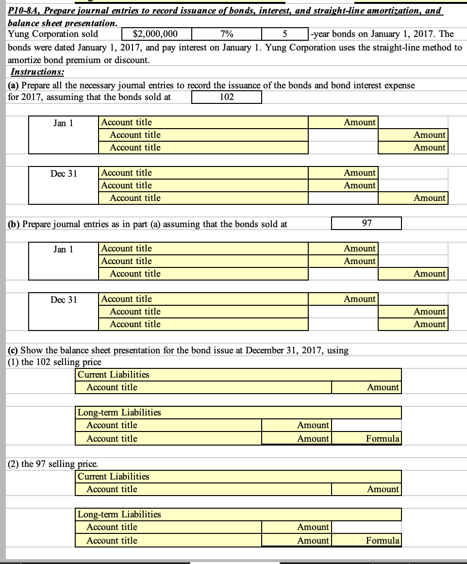 Solved P10-8A, Prepare journal entries to record issuance of 