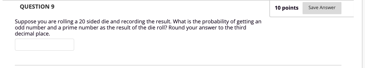 Solved QUESTION 9 10 points Save Answer Suppose you are | Chegg.com