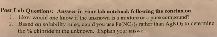 Solved Post Lab Questions: Answer in your lab notebook | Chegg.com