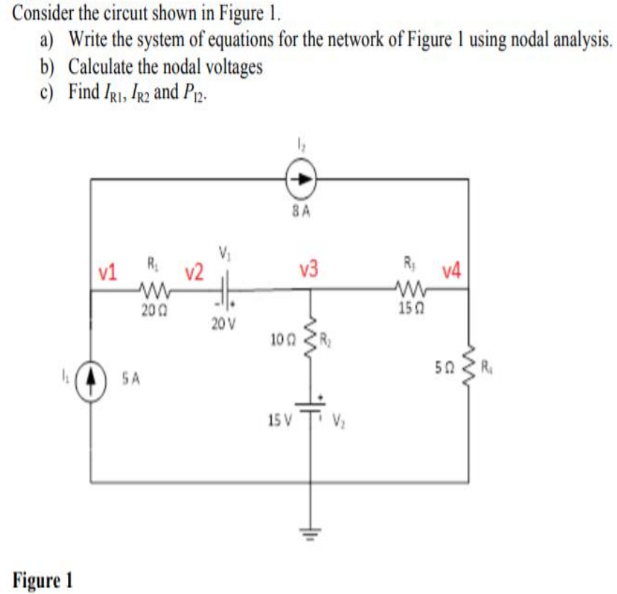 Solved Consider The Circuit Shown In Figure 1. A) Write The 