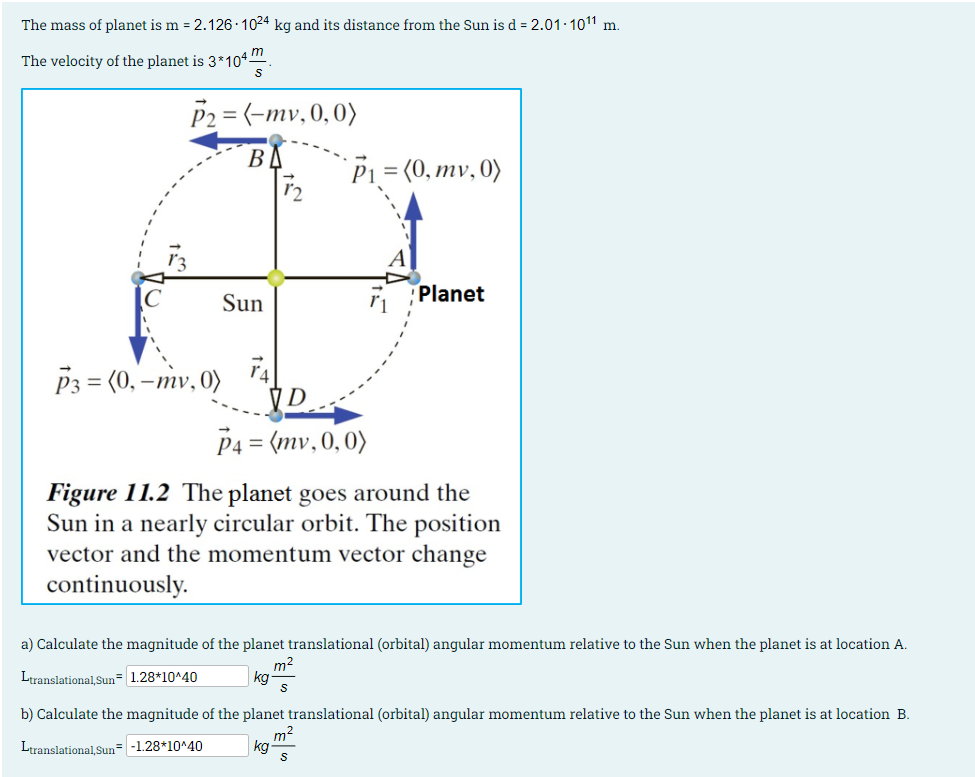 Solved The mass of planet is m = 2.126 · 1024 kg and its | Chegg.com