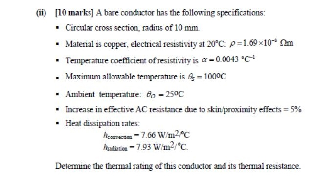 Solved (ii) [10 marks] A bare conductor has the following | Chegg.com