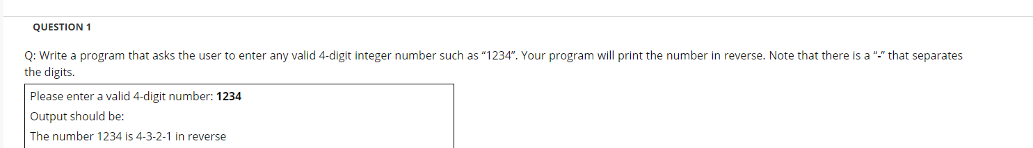 Solved QUESTION 1 Q: Write a program that asks the user to | Chegg.com