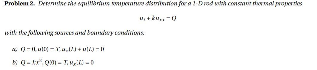 Solved Problem 2. Determine the equilibrium temperature | Chegg.com