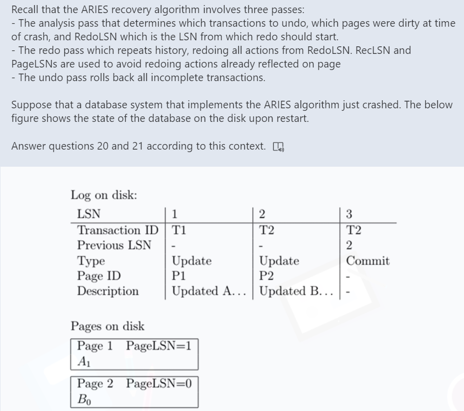 Recall that the ARIES recovery algorithm involves | Chegg.com