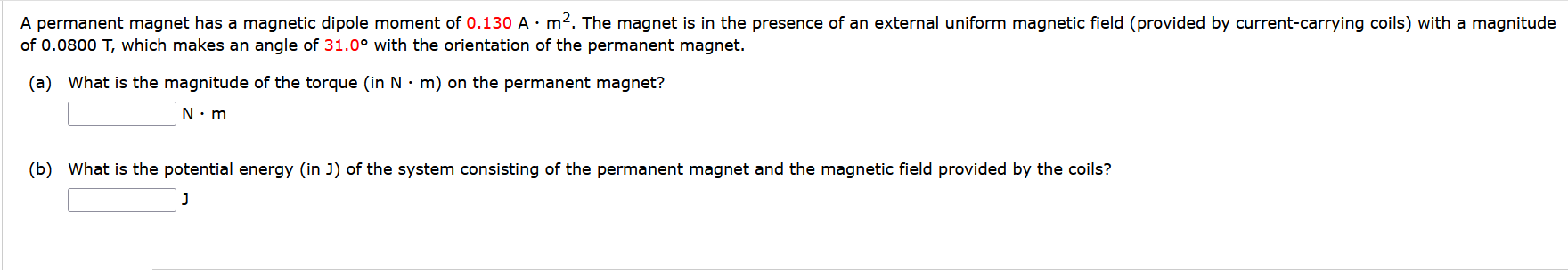 Solved of 0.0800 T, which makes an angle of 31.0∘ with the | Chegg.com