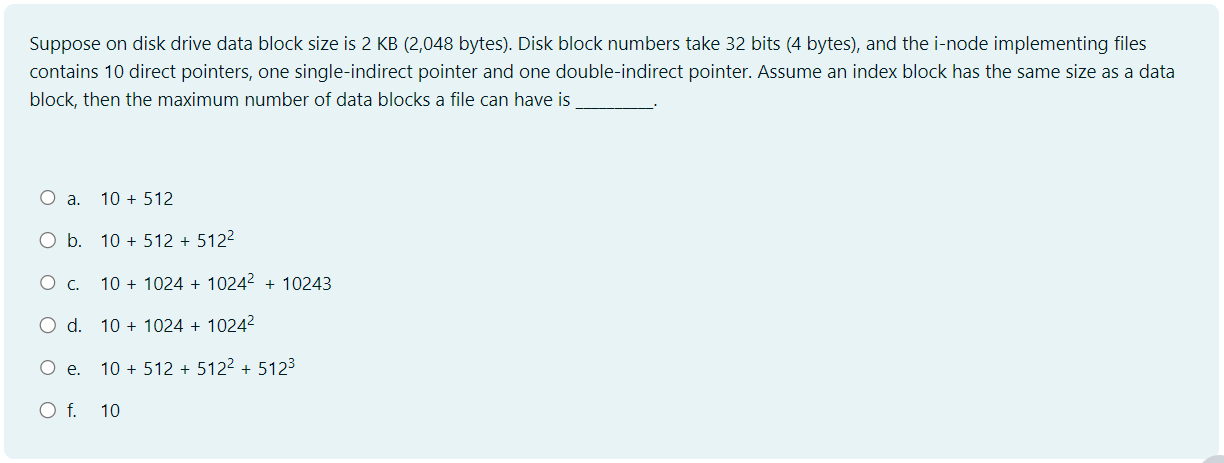 Solved Suppose on disk drive data block size is 2 KB 2 048