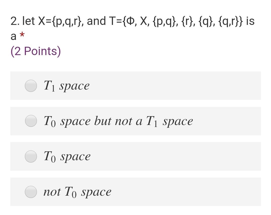 Solved 2 Let X P Q R And T O X P Q R Q Q Chegg Com